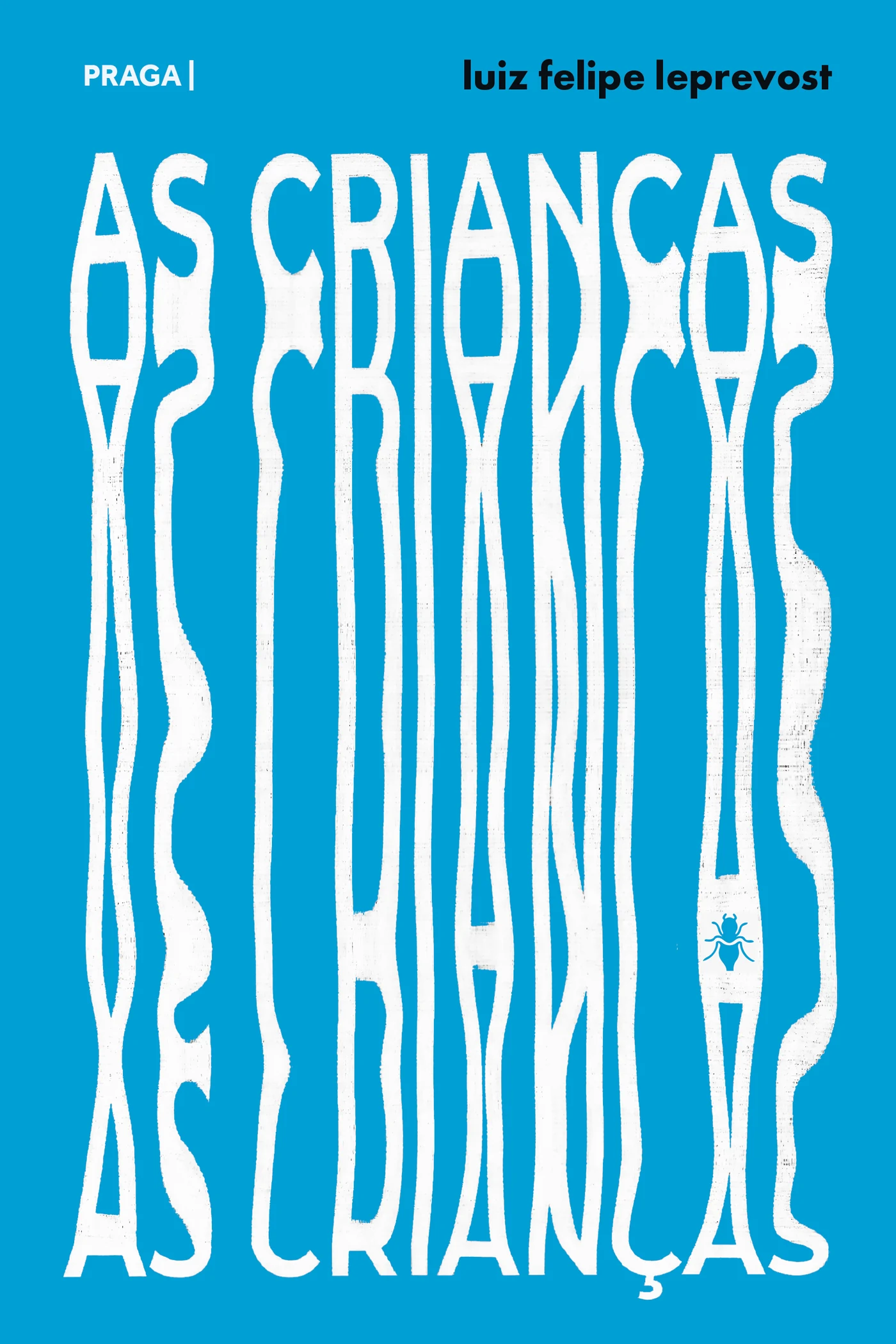 Capa do livro As Crianças, de Luiz Felipe Leprevost — design de Jéssica Iancoski (Praga, 2025)