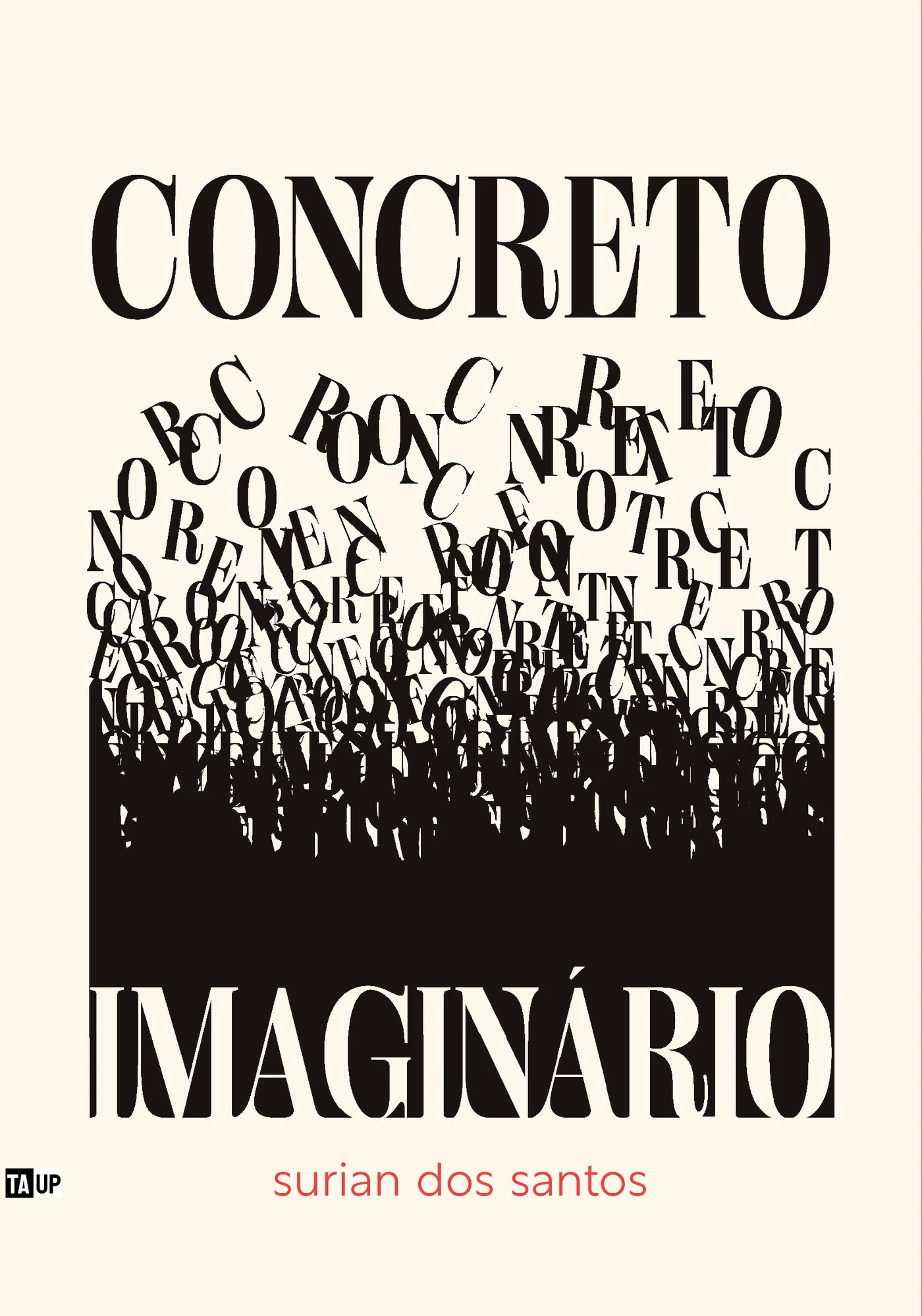 Cover of the book Concreto Imaginário, by Surian dos Santos — design by Jéssica Iancoski (TAUP, 2025)