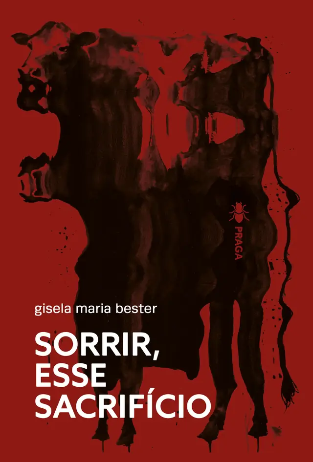 Capa do livro Sorrir, esse sacrifício, de Gisela Maria Bester — design de Jéssica Iancoski (Praga, 2025)